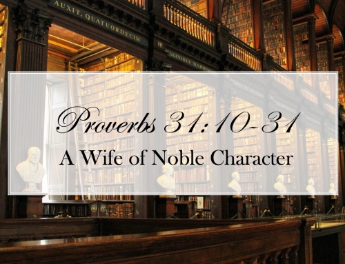 June 28, 2026 – A Wife of Noble Character